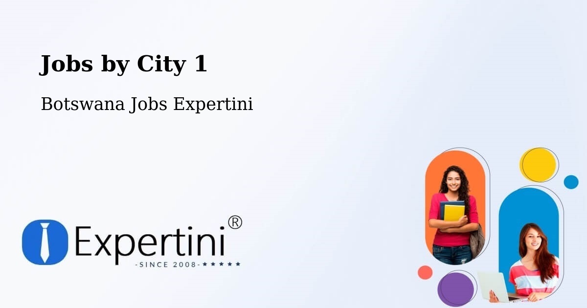 City Jobs in Botswana - Expertini