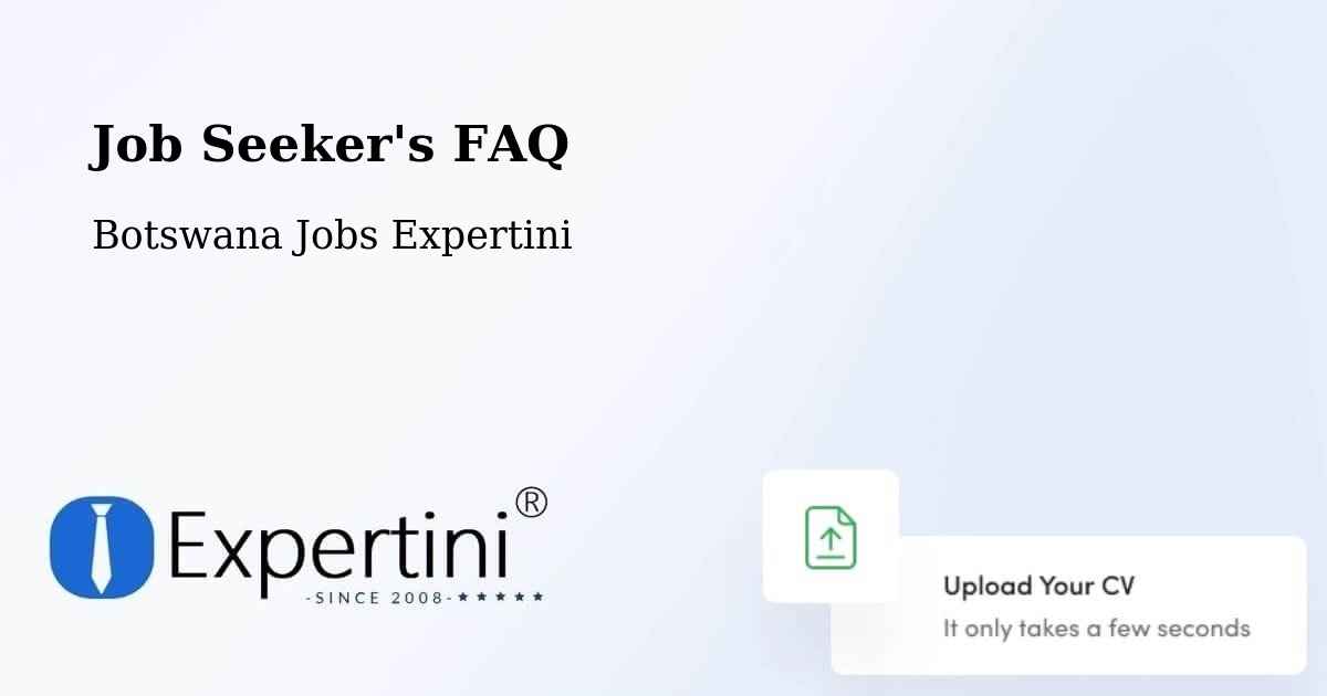Job Seeker FAQ – Makwata - Botswana Jobs Expertini