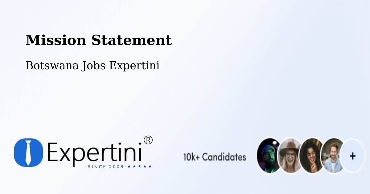 Corporate Mission – Makwata - Botswana Jobs Expertini